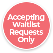 Accepting Waitlist Requests Only